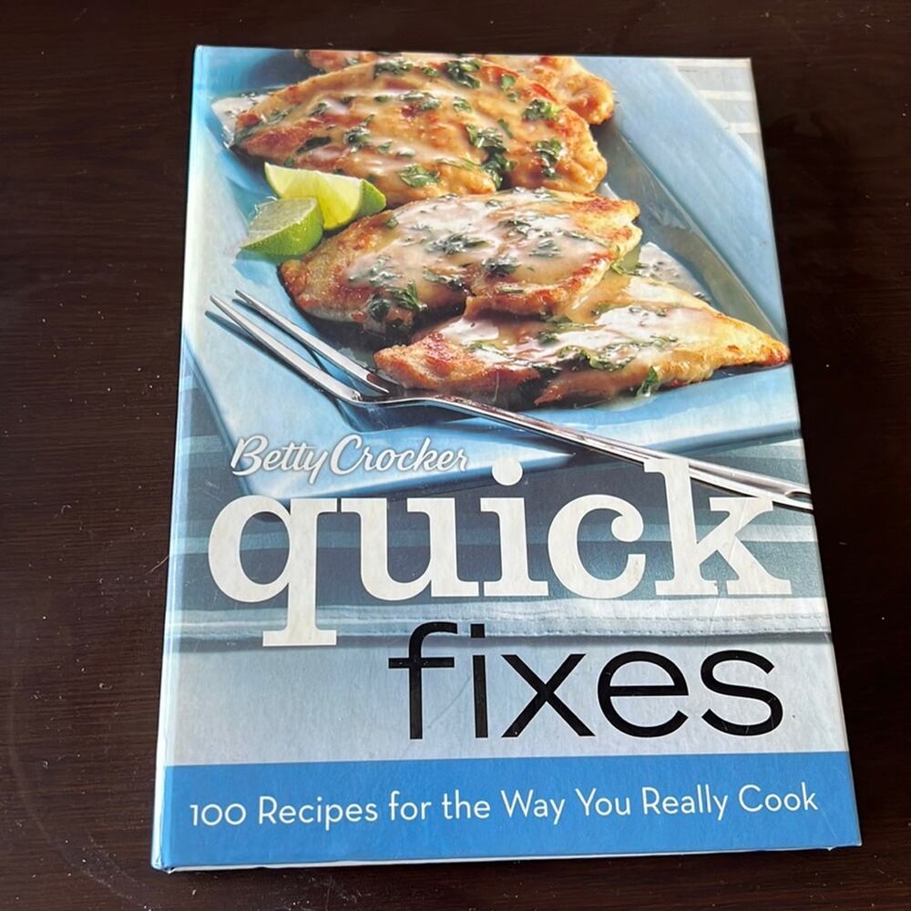 Betty Crocker Quick Fixes Cookbook Spiral Binding Hard Cover